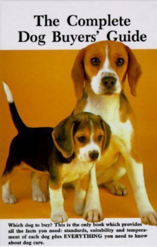 Complete dog buyers - complete, guide